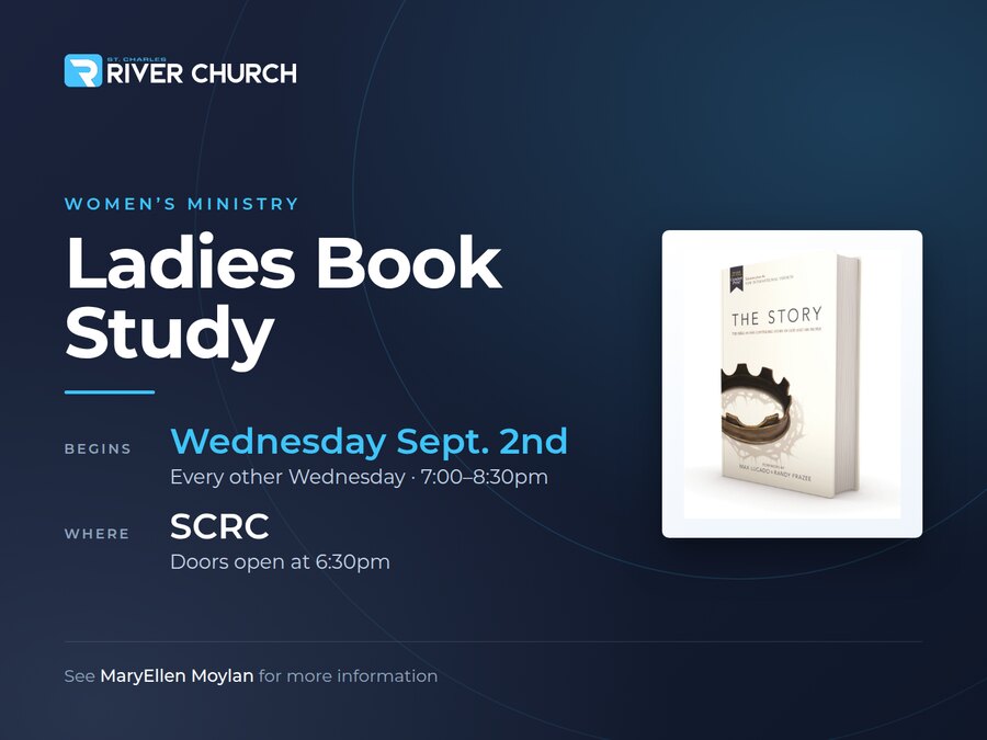 Ladies Book Study — begins Wednesday September 2nd, every other Wednesday at SCRC, 7:00 to 8:30 pm, doors open at 6:30 pm.
